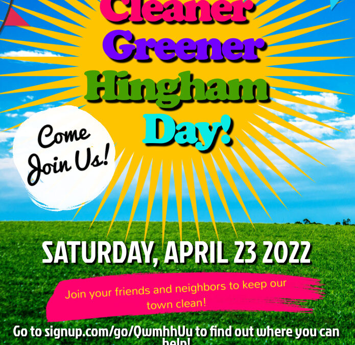 Cleaner Greener Hingham Day 2022