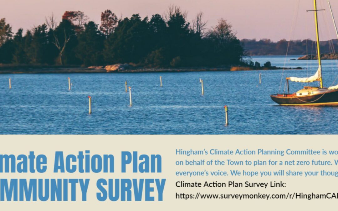 Hingham Community Survey to Inform the Climate Action Plan