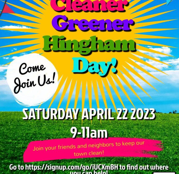 Cleaner Greener Hingham Day 2023